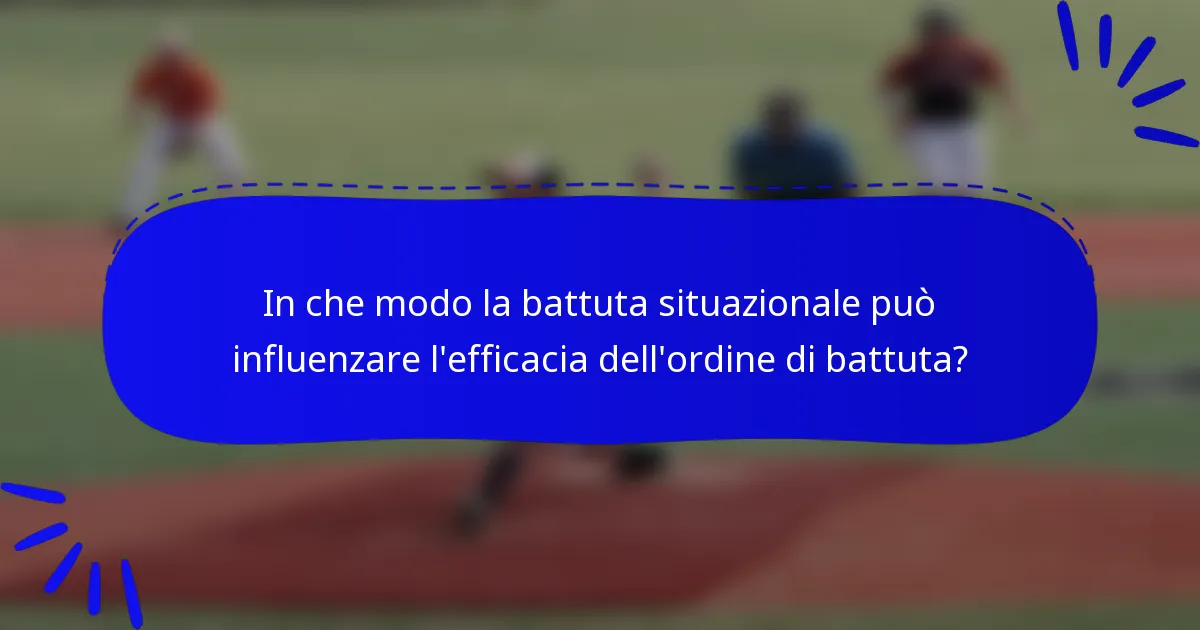 In che modo la battuta situazionale può influenzare l'efficacia dell'ordine di battuta?